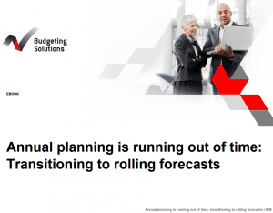 EBOOK: Annual planning is running out of time: Transitioning to rolling forecasts