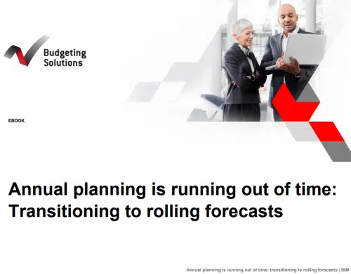 EBOOK: Annual planning is running out of time: Transitioning to rolling forecasts